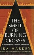 Cover: The Smell of Burning Crosses - University Press of Mississippi