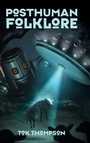 Cover: Posthuman Folklore - University Press of Mississippi