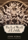 Cover: The Lost World of DeMille - University Press of Mississippi