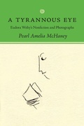 Cover: A Tyrannous Eye - University Press of Mississippi