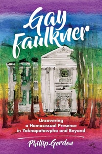 Enlarge image Cover: Gay Faulkner - University Press of Mississippi