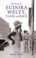 Cover: New Essays on Eudora Welty, Class, and Race - University Press of Mississippi