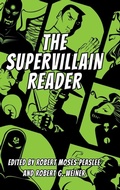Cover: The Supervillain Reader - University Press of Mississippi