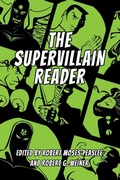 Cover: The Supervillain Reader - University Press of Mississippi