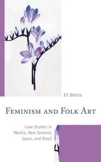 Abbildung von: Feminism and Folk Art - Bloomsbury eBooks US