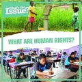 Cover: What Are Human Rights? - Kidhaven Publishing