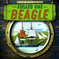 Cover: Aboard the HMS Beagle - Gareth Stevens Publishing