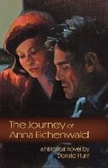 Cover: The Journey of Anna Eichenwald - Bookbaby