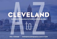 Abbildung von: Cleveland A to Z - Kent State University Press