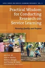 Cover: Practical Wisdom for Conducting Research on Service Learning - Stylus Publishing