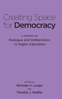 Enlarge image Cover: Creating Space for Democracy - Stylus Publishing