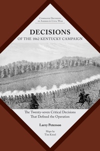 Bild: Decisions of the 1862 Kentucky Campaign - University of Tennessee Press