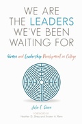 Cover: We are the Leaders We've Been Waiting For - Stylus Publishing