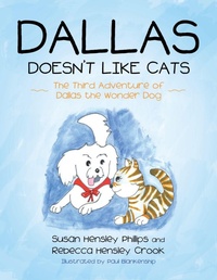 Enlarge image Cover: Dallas Doesn't Like Cats - Lulu Publishing Services