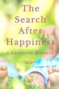Cover: The Search after Happiness - Createspace Independent Publishing Platform