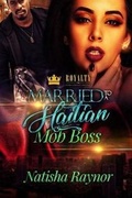 Cover: Married to a Haitian Mob Boss - Createspace Independent Publishing Platform
