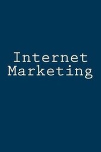 Abbildung von: Internet Marketing - Createspace Independent Publishing Platform
