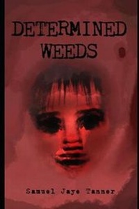 Enlarge image Cover: Determined Weeds - Happy Valley Improv