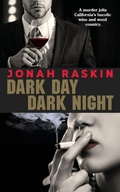 Cover: Dark Day, Dark Night - Jonah Raskin
