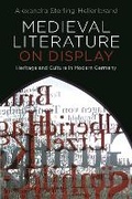 Cover: Medieval Literature on Display - Bloomsbury Academic