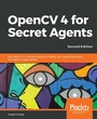 Cover: OpenCV 4 for Secret Agents - Packt Publishing
