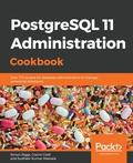 Cover: PostgreSQL 11 Administration Cookbook - Packt Publishing