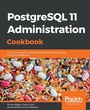 Cover: PostgreSQL 11 Administration Cookbook - Packt Publishing