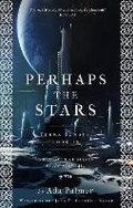 Cover: Perhaps the Stars - Head of Zeus --  an AdAstra Book