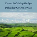 Cover: Cymru Dafydd Ap Gwilym - Cerddi a Lleoedd / Dafydd Ap Gwilym's Wales - Poems and Places - Gwasg Carreg Gwalch