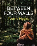 Cover: Between Four Walls - Onslaught Press