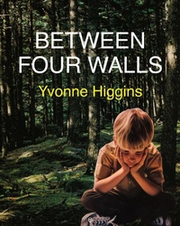 Enlarge image Cover: Between Four Walls - Onslaught Press