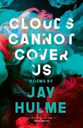 Cover: Clouds Cannot Cover Us - Troika Books