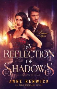 Enlarge image Cover: A Reflection of Shadows - Anne Renwick