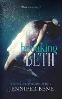 Enlarge image Cover: Breaking Beth - Jennifer Bene