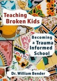 Enlarge image Cover: Teaching Broken Kids - Learning Sciences International