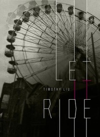 Enlarge image Cover: Let It Ride - Saturnalia Books
