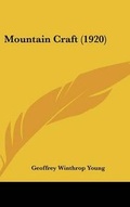 Cover: Mountain Craft (1920) - Kessinger Publishing
