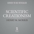 Cover: Scientific Creationism - Blackstone Publishing