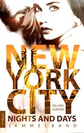 Cover: New York City Nights and Days - Wild Books by Latos Verlag