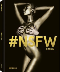 Abbildung von: #NSFW - teNeues Verlag ein Imprint des Gestalten Verlags