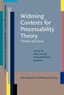Cover: Widening Contexts for Processability Theory - John Benjamins Publishing Company