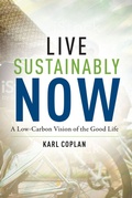 Cover: Live Sustainably Now - Columbia University Press