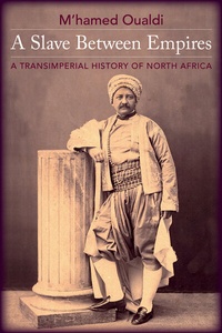 Abbildung von: A Slave Between Empires - Columbia University Press