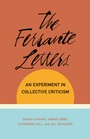 Cover: The Ferrante Letters - Columbia University Press