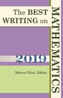 Cover: The Best Writing on Mathematics 2019 - Princeton University Press