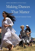 Cover: Making Dances That Matter - Wesleyan University Press