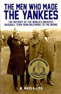 Cover: Men Who Made the Yankees - Gyroscope Books