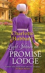 Cover: Light Shines on Promise Lodge - Zebra Books