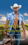 Cover: A Cowboy to Remember - Kensington Publishing