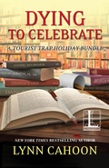 Cover: Dying to Celebrate - Lyrical Press